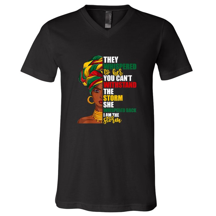 Juneteenth African Pride For Women Im The Storm Gift African Pride V-Neck T-Shirt