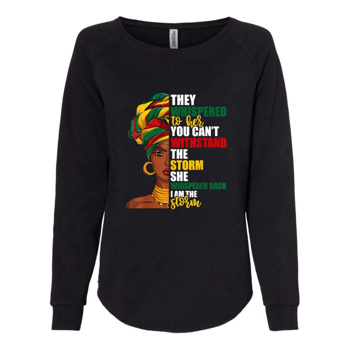 Juneteenth African Pride For Women Im The Storm Gift African Pride Womens California Wash Sweatshirt