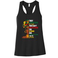 Juneteenth African Pride For Women Im The Storm Gift African Pride Women's Racerback Tank