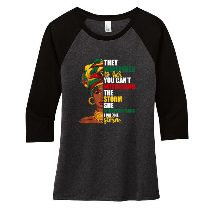 Juneteenth African Pride For Women Im The Storm Gift African Pride Women's Tri-Blend 3/4-Sleeve Raglan Shirt