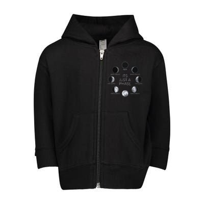 Just A Phase Moon Lunar Space Gift Toddler Zip Fleece Hoodie