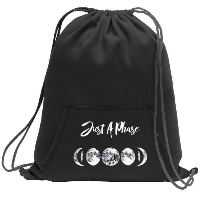 Just A Phase Moon Cycle Phases Of The Moon Astronomy Design Sweatshirt Cinch Pack Bag