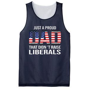 Just A Proud Dad That Didnt Raise Liberals Fathers Day Mesh Reversible Basketball Jersey Tank