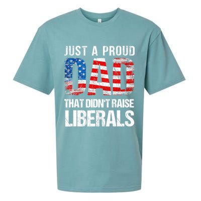 Just A Proud Dad That Didn T Raise Liberals 4th Of July Sueded Cloud Jersey T-Shirt