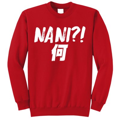 Japanese NANI WHAT Sweatshirt