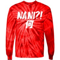 Japanese NANI WHAT Tie-Dye Long Sleeve Shirt