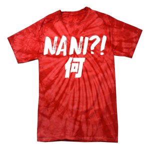 Japanese NANI WHAT Tie-Dye T-Shirt