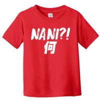 Japanese NANI WHAT Toddler T-Shirt