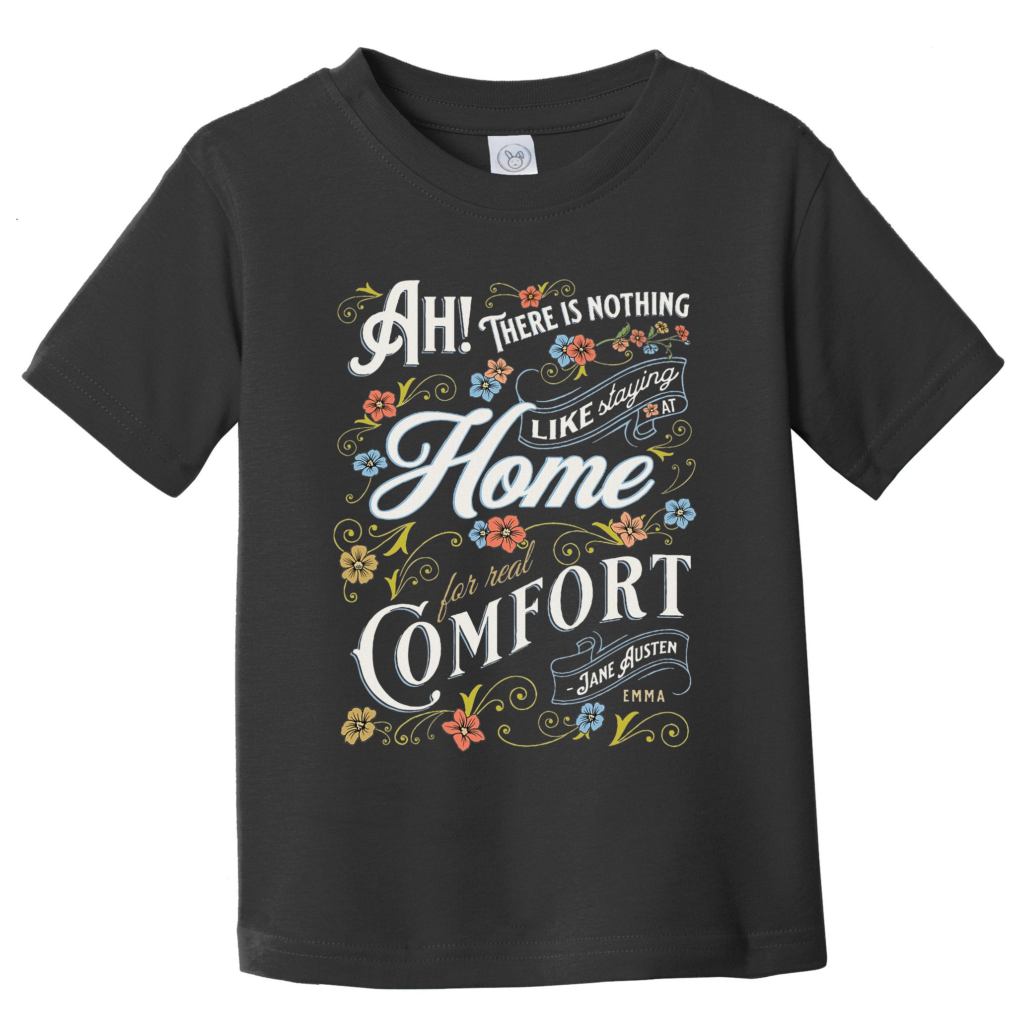 Jane Austen Quote Emma Toddler T-Shirt