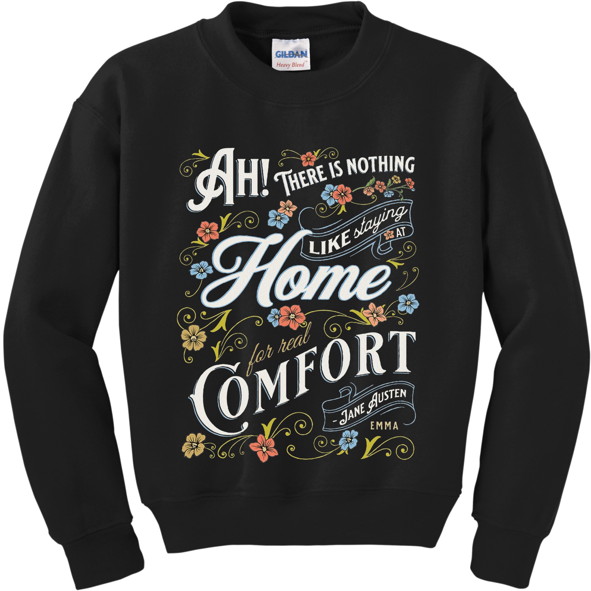 Jane Austen Quote Emma Kids Sweatshirt