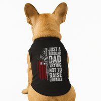 Just A Regular Dad Trying Not To Raise Liberals Doggie Tank