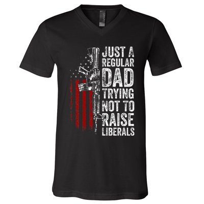 Just A Regular Dad Trying Not To Raise Liberals V-Neck T-Shirt