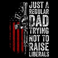 Just A Regular Dad Trying Not To Raise Liberals 16 in Basic Backpack