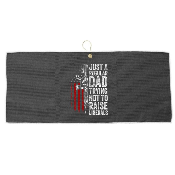 Just A Regular Dad Trying Not To Raise Liberals Large Microfiber Waffle Golf Towel