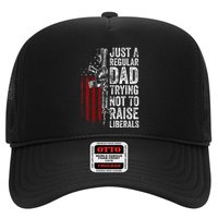 Just A Regular Dad Trying Not To Raise Liberals Trucker Hat