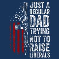 Just A Regular Dad Trying Not To Raise Liberals Infant Baby Jersey Bodysuit