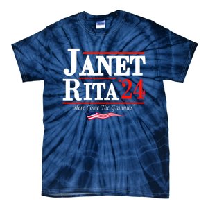 Janet And Rita 2024 Here Come The Grannies Tie-Dye T-Shirt