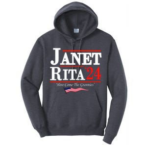 Janet And Rita 2024 Here Come The Grannies Tall Hoodie