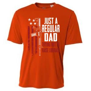 Just A Regular Dad Trying Not To Raise Liberals Funny Gift Gun Rights Gift Cooling Performance Crew T-Shirt