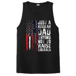 Just A Regular Dad Trying Not To Raise Liberals Fathers Day PosiCharge Competitor Tank