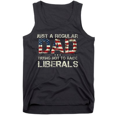 Just A Regular Dad Trying Not To Raise Liberals US Flag Tank Top