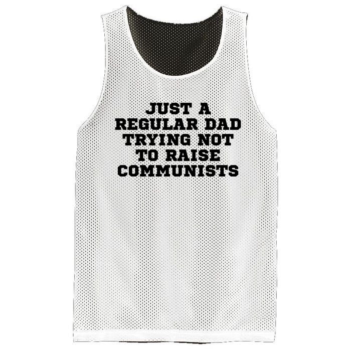 Just A Regular Dad Trying Not To Raise Communists Mesh Reversible Basketball Jersey Tank