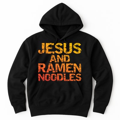 Jesus And Ramen Noodles Funny Christian Quote Distressed Hoodie