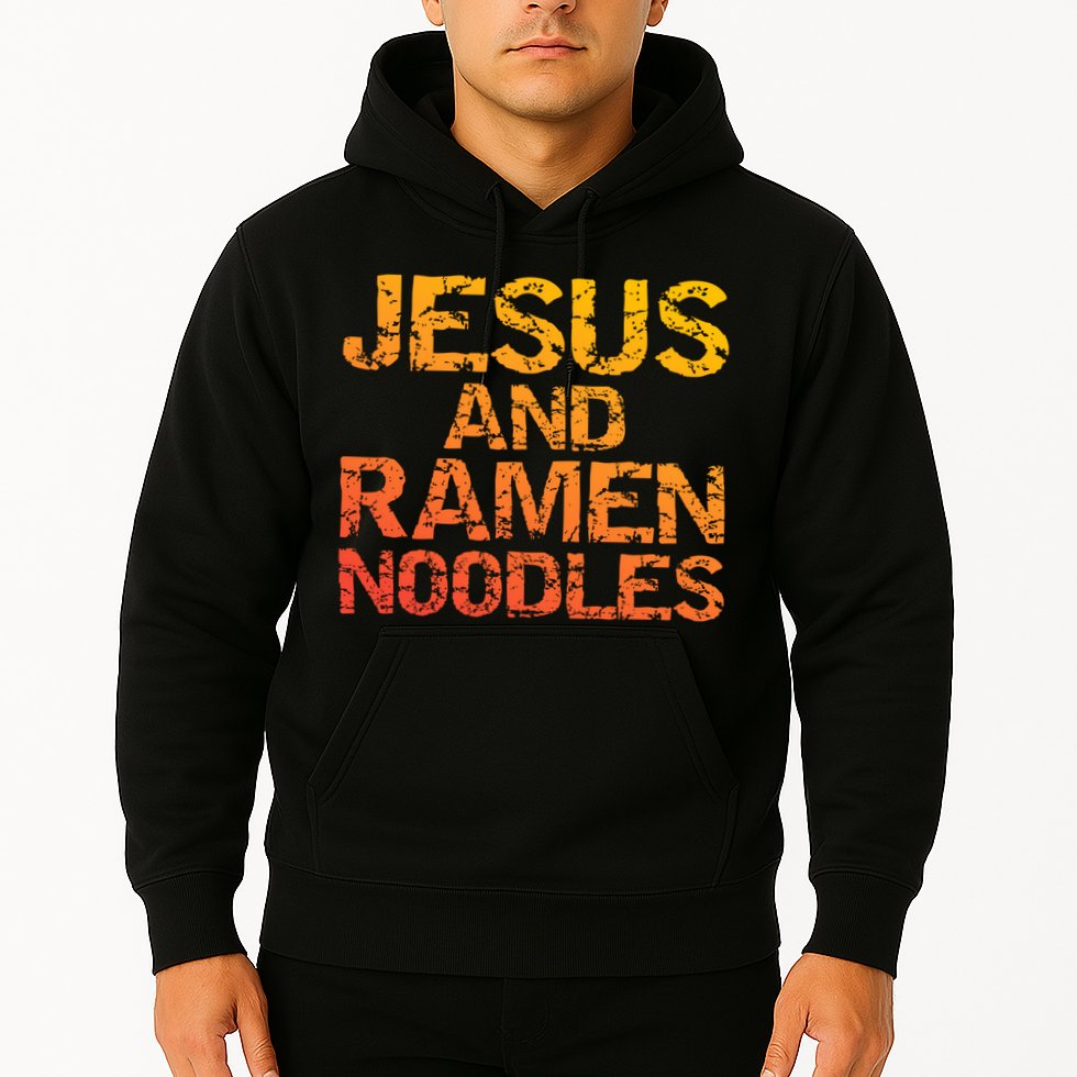 Jesus And Ramen Noodles Funny Christian Quote Distressed Hoodie