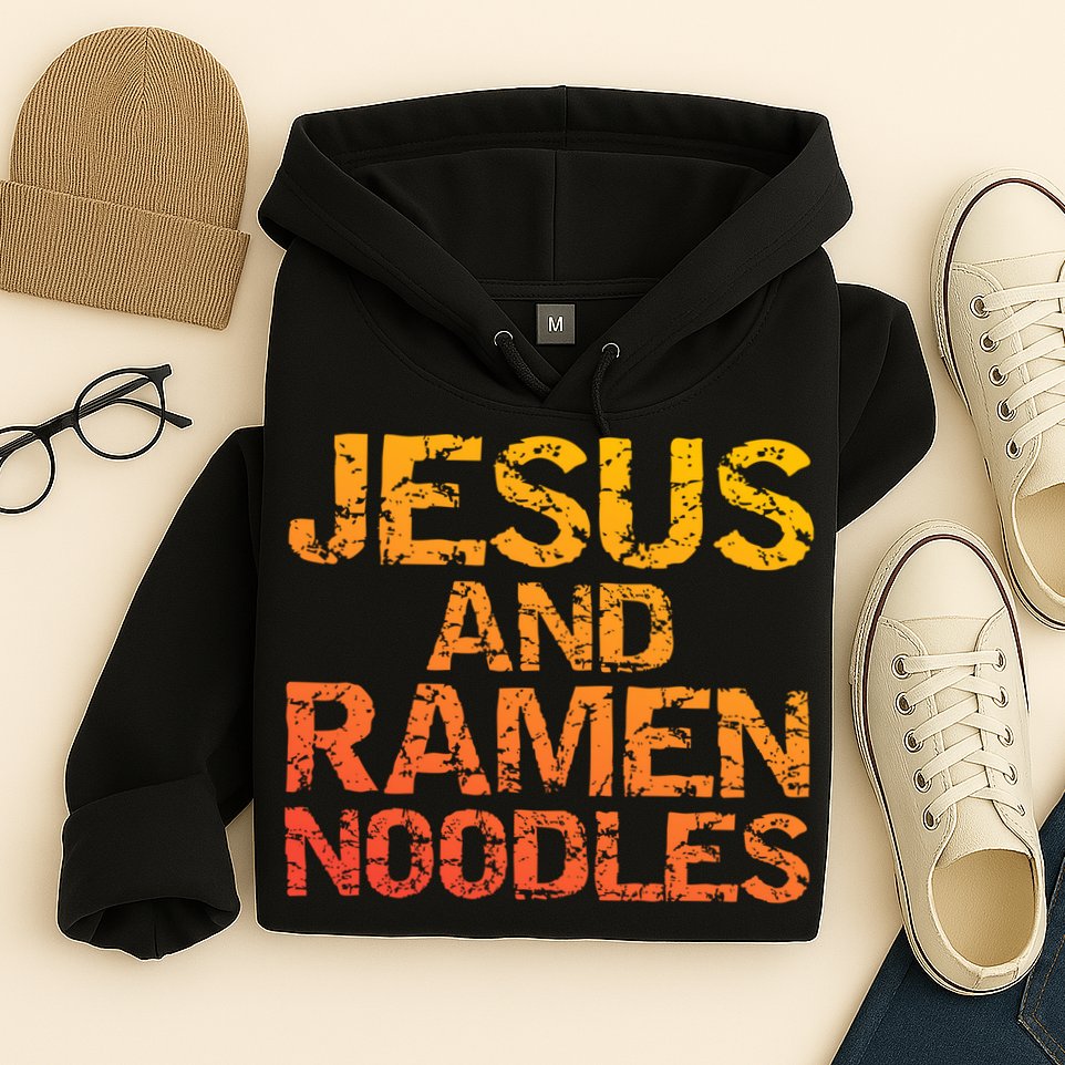 Jesus And Ramen Noodles Funny Christian Quote Distressed Hoodie