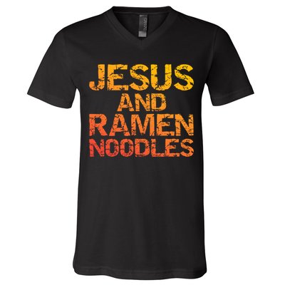 Jesus And Ramen Noodles Funny Christian Quote Distressed V-Neck T-Shirt