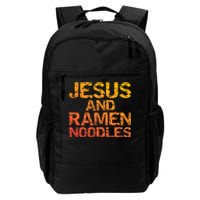 Jesus And Ramen Noodles Funny Christian Quote Distressed Daily Commute Backpack