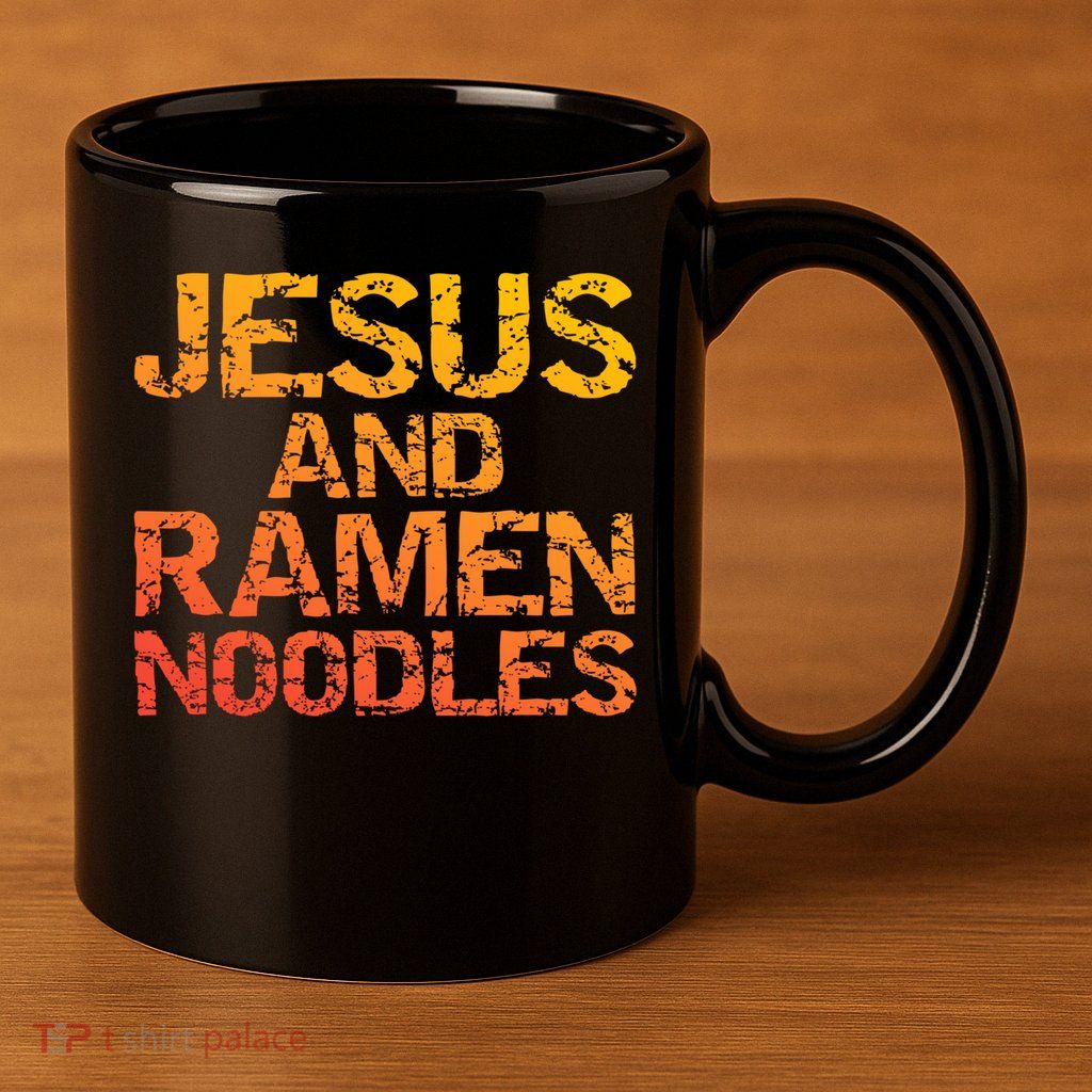 Jesus And Ramen Noodles Funny Christian Quote Distressed 11oz C Handle Ceramic Mug