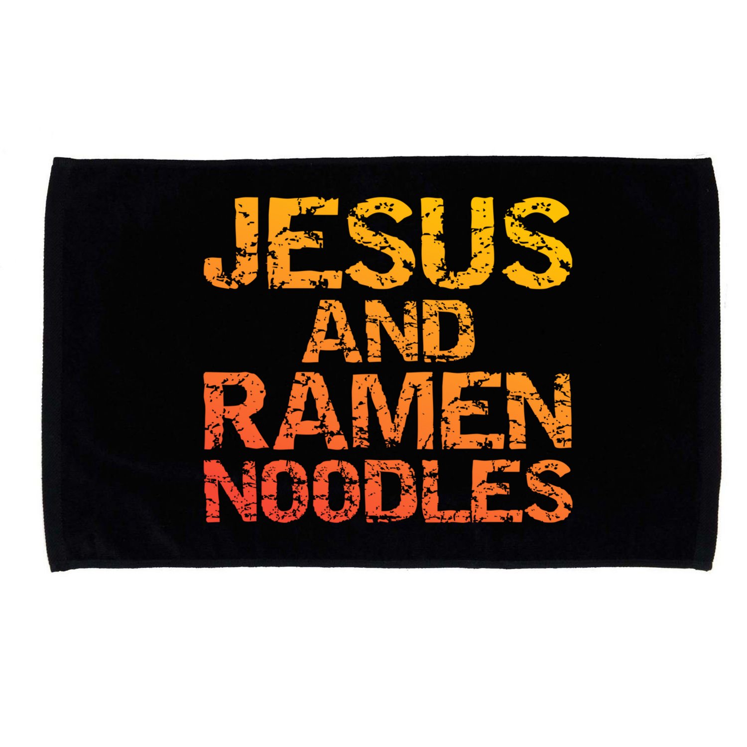 Jesus And Ramen Noodles Funny Christian Quote Distressed Microfiber Hand Towel
