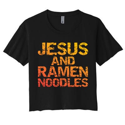 Jesus And Ramen Noodles Funny Christian Quote Distressed Crop Top