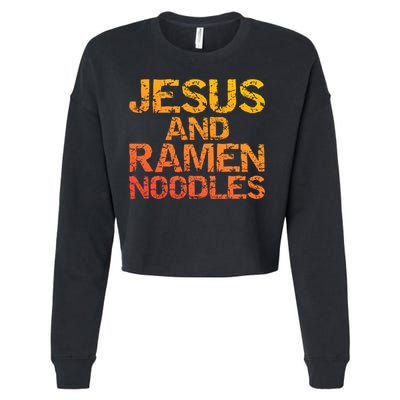 Jesus And Ramen Noodles Funny Christian Quote Distressed Cropped Pullover Crew