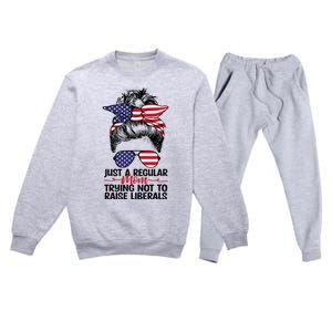 Just A Regular Mom Trying Not To Raise Liberals Premium Crewneck Sweatsuit Set