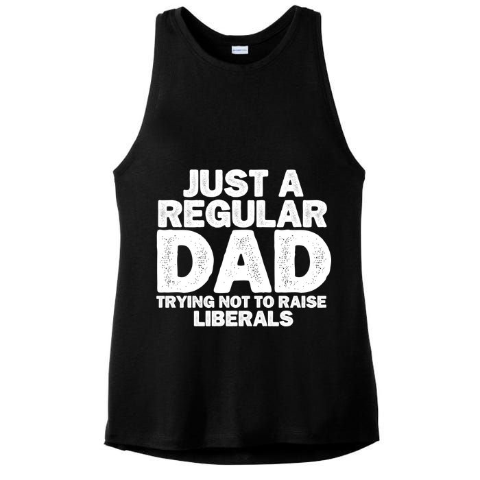 Just A Regular Dad Trying Not To Raise Liberals Ladies PosiCharge Tri-Blend Wicking Tank