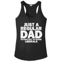 Just A Regular Dad Trying Not To Raise Liberals Ladies PosiCharge Competitor Racerback Tank