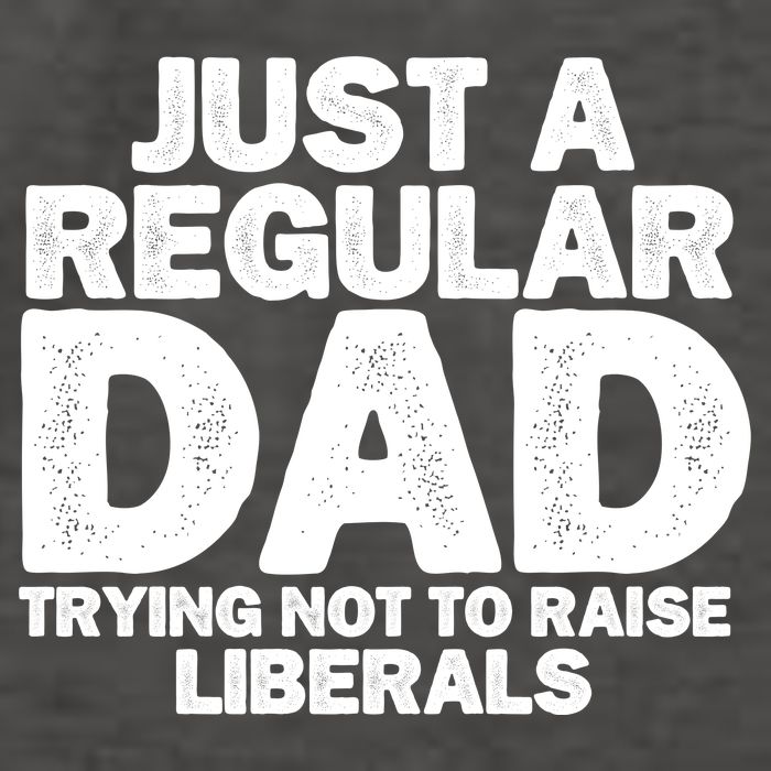Just A Regular Dad Trying Not To Raise Liberals Vector Backpack