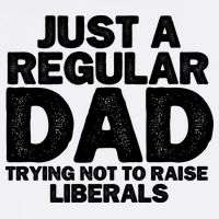 Just A Regular Dad Trying Not To Raise Liberals Garment-Dyed Sweatshirt