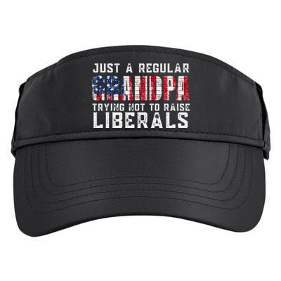 Just A Regular Grandpa Trying Not To Raise Liberals Adult Drive Performance Visor