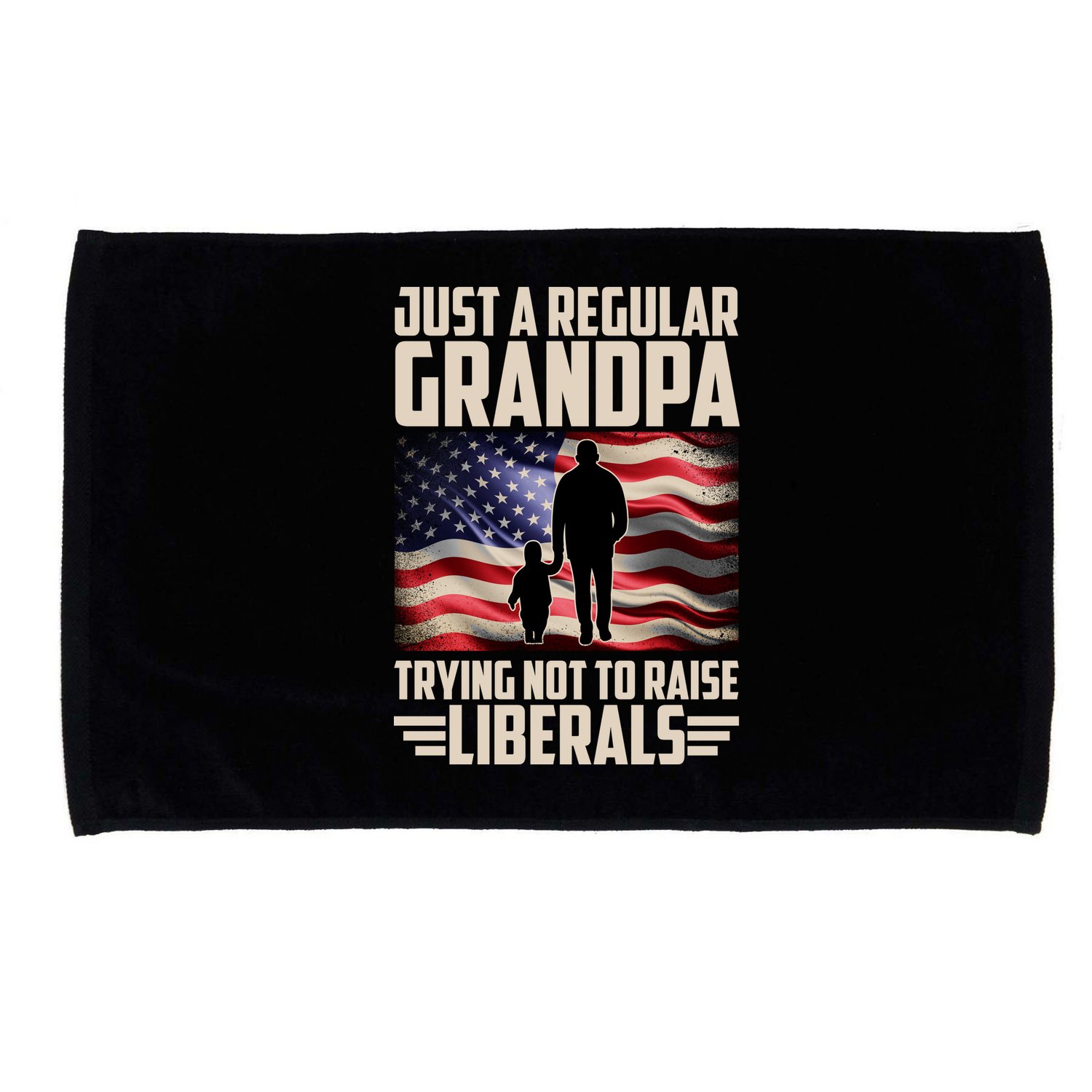 Just A Regular Grandpa Trying Not To Raise Liberals USA American Flag Microfiber Hand Towel