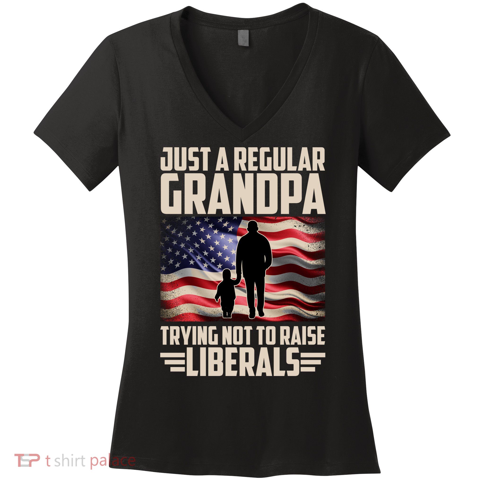 Just A Regular Grandpa Trying Not To Raise Liberals USA American Flag Women's V-Neck T-Shirt