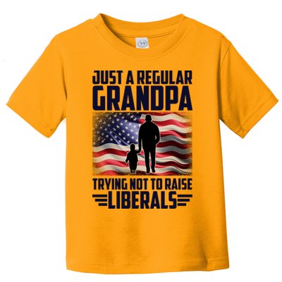 Just A Regular Grandpa Trying Not To Raise Liberals USA American Flag Toddler T-Shirt