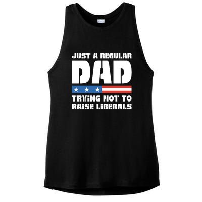 Just A Regular Dad Trying Not To Raise Liberals Ladies PosiCharge Tri-Blend Wicking Tank