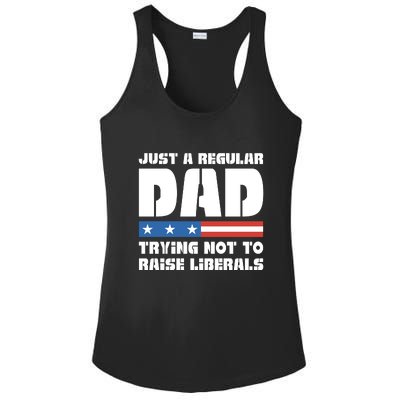 Just A Regular Dad Trying Not To Raise Liberals Ladies PosiCharge Competitor Racerback Tank