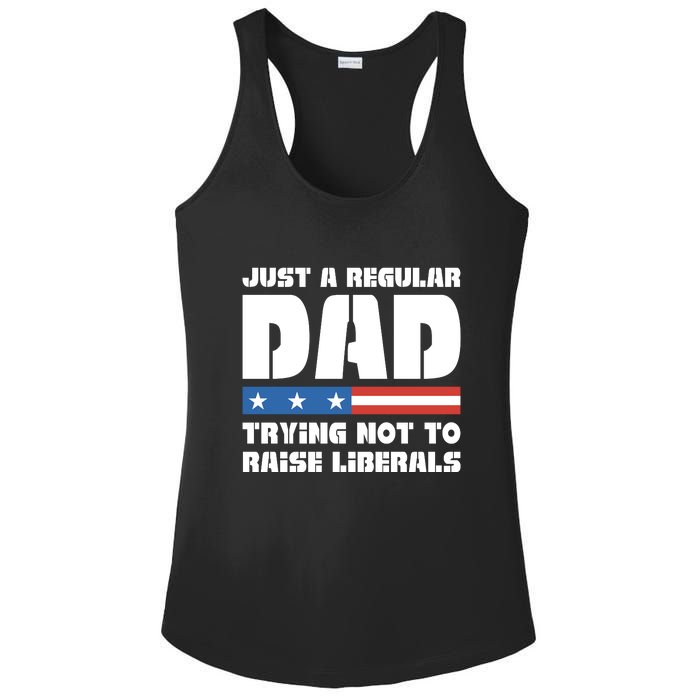 Just A Regular Dad Trying Not To Raise Liberals Ladies PosiCharge Competitor Racerback Tank