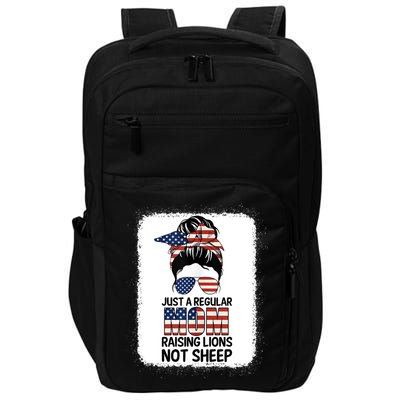 Just a Regular Mom Raising Lion For Wo Patriot Not Sheep Tank Top Impact Tech Backpack