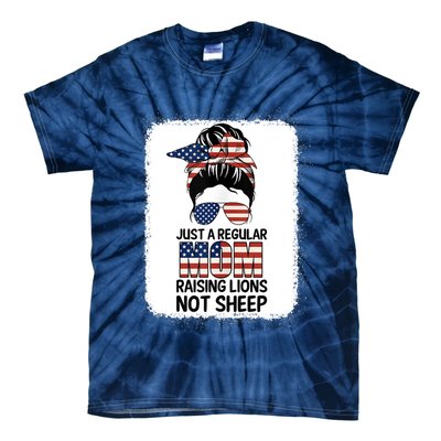 Just a Regular Mom Raising Lion For Wo Patriot Not Sheep Tank Top Tie-Dye T-Shirt