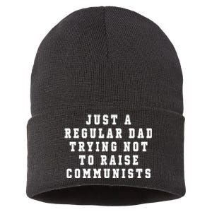 Just A Regular Dad Trying Not To Raise Communists Sustainable Knit Beanie